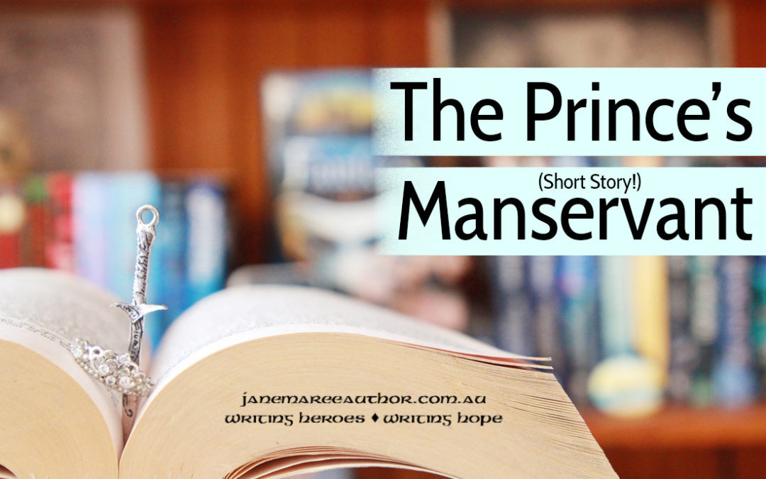 Short Story: The Prince’s Manservant