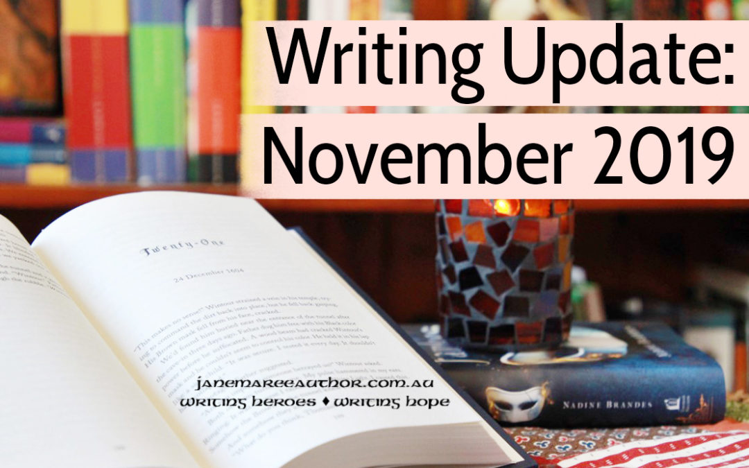 Writing Updates: November 2019