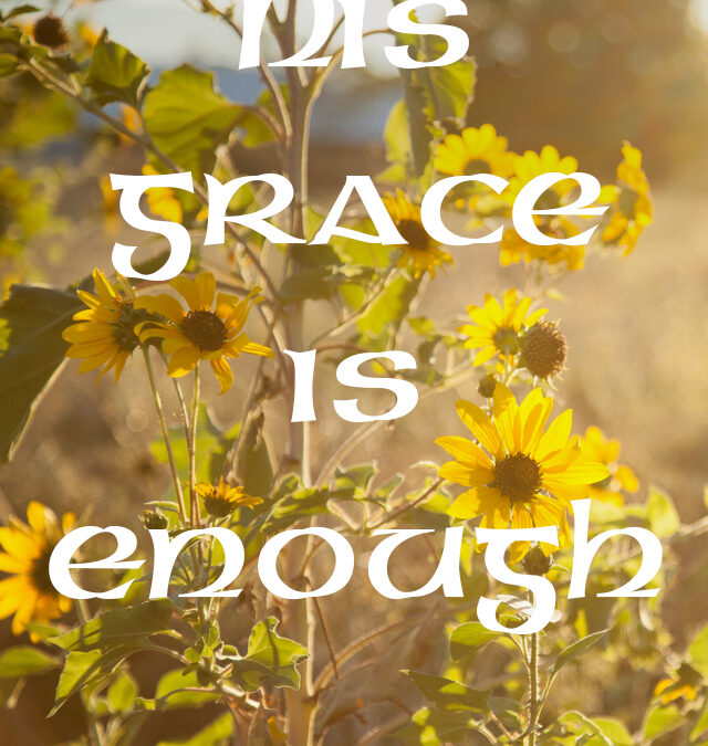 His grace is enough